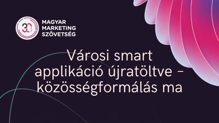 Városi smart applikáció újratöltve – közösségformálás ma