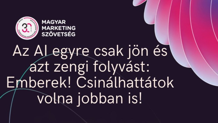 Az AI egyre csak jön és azt zengi folyvást: Emberek! Csinálhatt átok volna jobban is!