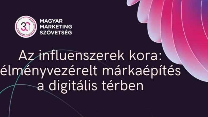 Az influenszerek kora: élményvezérelt márkaépítés a digitális térben