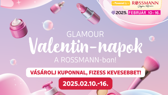 GLAMOUR Valentin-napok a ROSSMANN-ban
