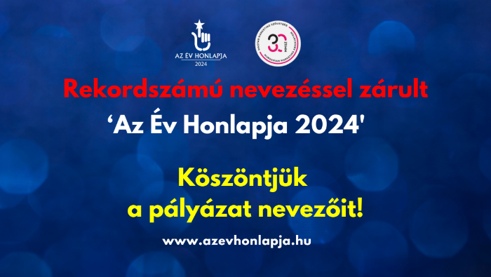 Rekordszámú nevezéssel zárt ’Az Év Honlapja’ 2024 pályázat!
